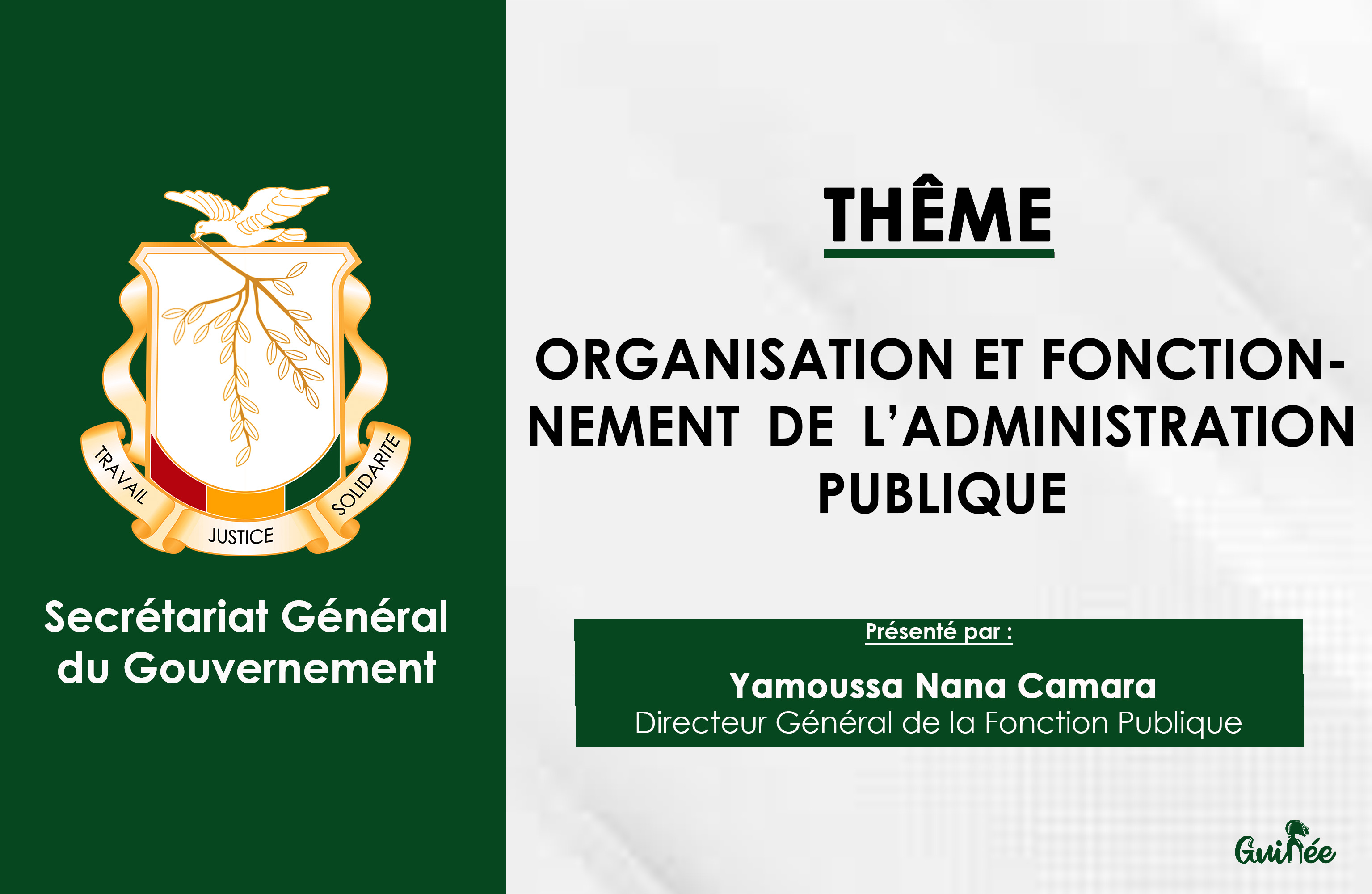 Organisation et fonctionnement de l'administration publique guinéenne
